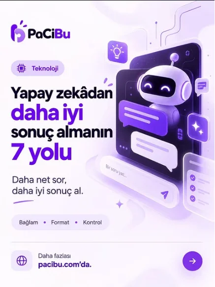PaCiBu Instagram gönderisi: Yapay zekâdan daha iyi sonuç almanın 7 yolu